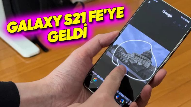 Samsung, Arama İçin Daire İçine Al Yapay Zekâ Özelliğini Galaxy S21 FE'ye Getirdi