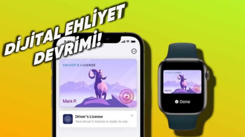 iPhone ve Apple Watch'lar, Dijital Ehliyet Olarak Kullanılabilecek!