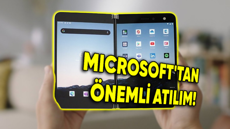 Microsoft'tan Yeni Katlanabilir Telefon Geliyor: Sektördeki Büyük Problemi Çözecek!