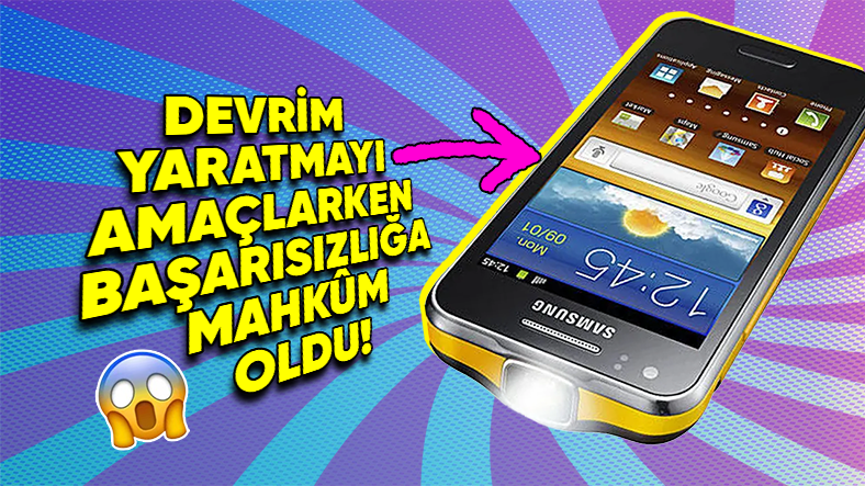 Samsung’un Akıllı Telefon Piyasasında Devrim Yaratmak Amacıyla Çıkardığı Modeli Galaxy Beam Neden Başarısız Oldu?