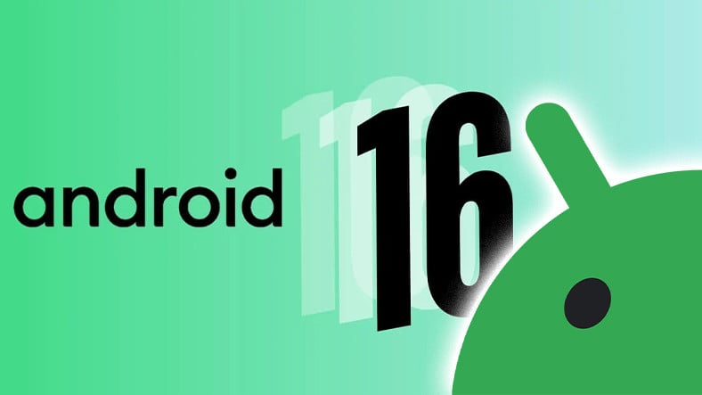 Android 16'nın İlk Geliştirici Ön İzleme Sürümü Yayımlandı (Biz Android 15 Güncellemesi Beklemeye Devam)