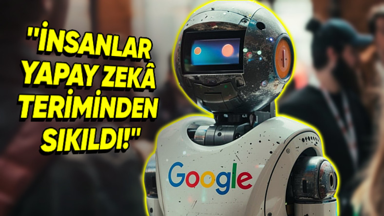 Google'ın Yöneticilerinden Biri Çarpıcı Açıklamalarda Bulundu: “İnsanlar Artık Yapay Zekâ Hakkında Bir Şey Duymak İstemiyor”