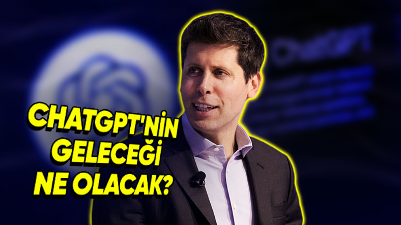 OpenAI CEO'su Sam Altman, ChatGPT'ye Yönelik Soruları Yanıtladı: ChatGPT-5 Ne Zaman Gelecek?