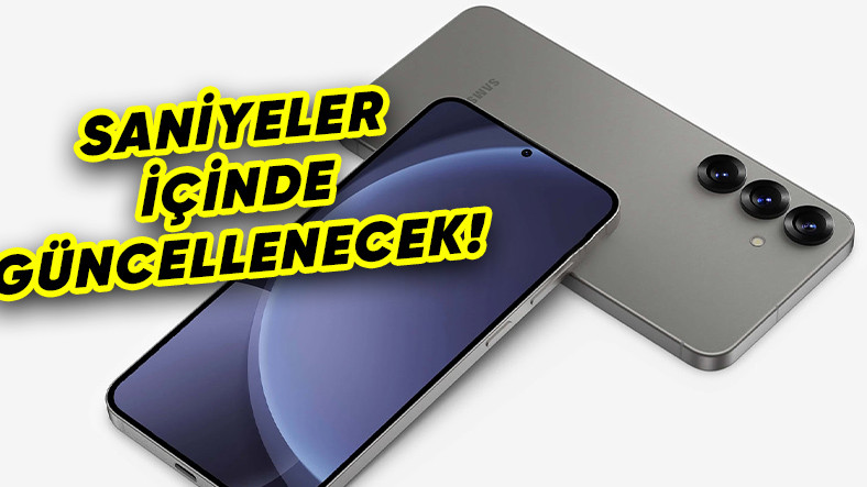 Samsung Galaxy S25, Kullanıcının Ruhu Duymadan Güncellenecek