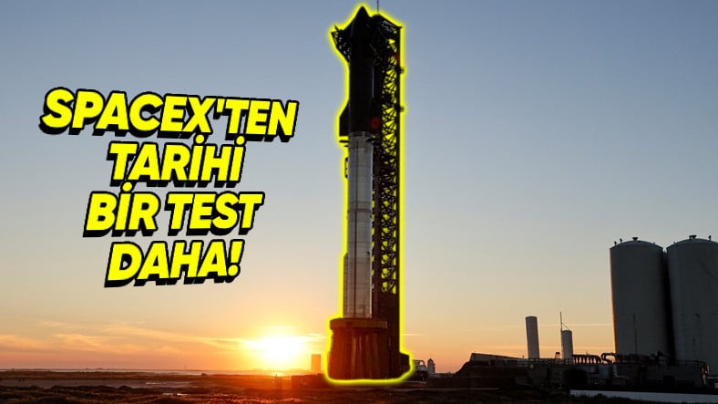 SpaceX, Super Heavy Roketini İkinci Kez Havada Yakalamaya Çalışacak: Fırlatma Tarihi Belli Oldu!