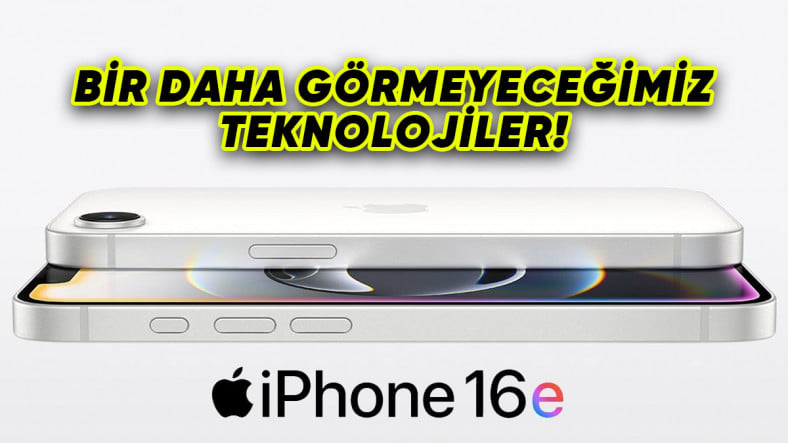 Apple’ın iPhone 16e ile Kullanmayı Bıraktığı Teknolojiler