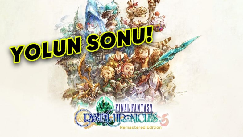 Final Fantasy Crystal Chronicles Remastered Edition’ın iOS Sürümü Kapatılıyor: Tamam da Niye?