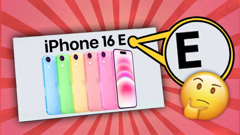 iPhone 16e’deki “e” Harfi Ne Anlama Geliyor?