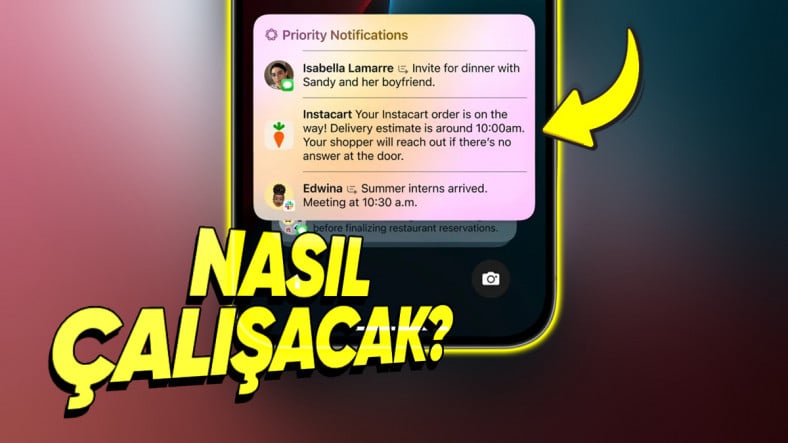 Yapay Zekâ Destekli ‘Öncelikli Bildirimler’, iOS 18.4 ile iPhone’lara Geliyor: Nasıl Çalıştığını Adım Adım Anlattık!